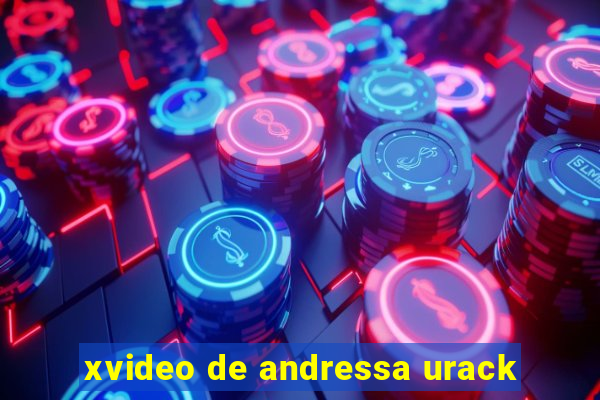 xvideo de andressa urack